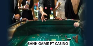 VN88_PT Casino Sảnh Cược Đang Rất Được Lòng Mọi Game Thủ